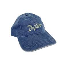 Load image into Gallery viewer, BE FREE. BE HAPPY. DENIM BASEBALL CAP